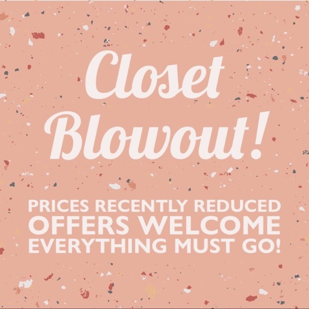 EVERYTHING MUST GO!!! Prices will go down everything must go!!!